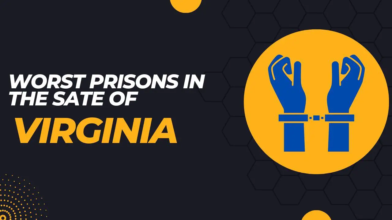 Worst Prisons In The State Of West Virginia