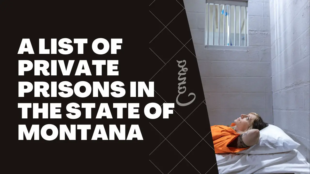 A List of Private Prisons in The State of Montana