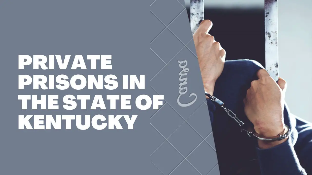 Private Prisons In The State Of Kentucky