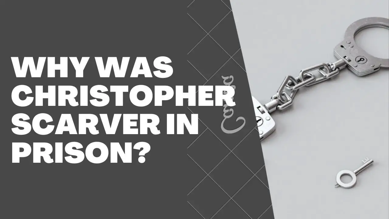 Why Was Christopher Scarver In Prison?