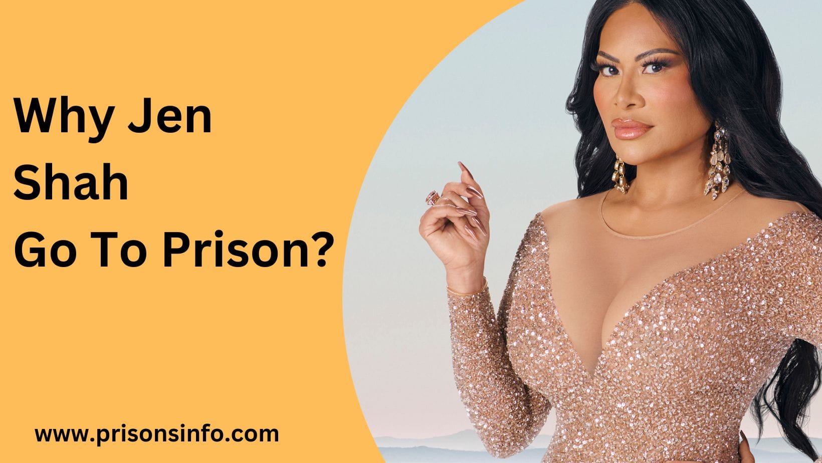 Why Jen Shah go to prison?