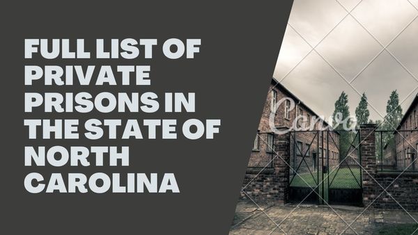 Full List of Private Prisons in the State of North Carolina