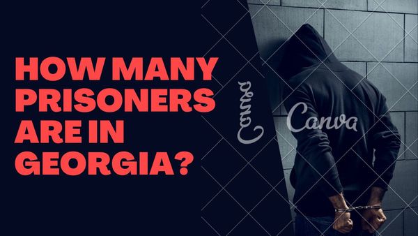 How Many Prisoners Are In Georgia? Prisoners Population in Georgia