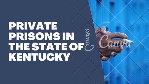 Private Prisons In The State Of Kentucky