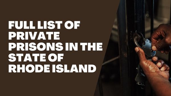 Full List Of Private Prisons In The State Of Rhode Island