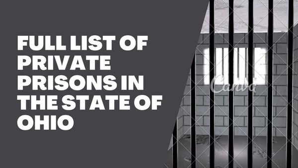 Full List Of Private Prisons In The State of Ohio